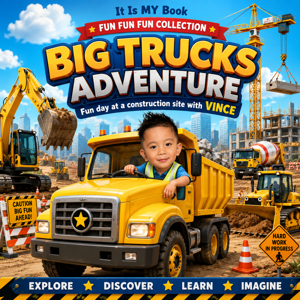 Children's book cover titled 'Big Trucks Adventure' from the 'Fun Fun Fun Collection'. The cover features a young boy smiling from the cab of a yellow toy dump truck at a construction site, surrounded by other construction vehicles like excavators and cranes under a blue sky.